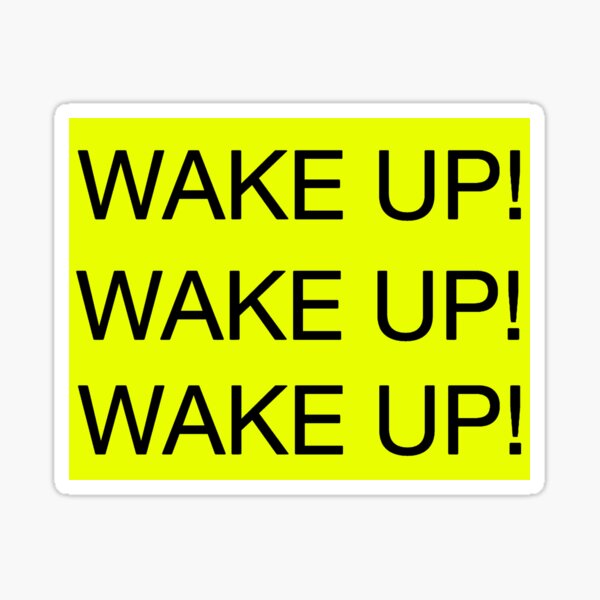 The 1975 -PEOPLE - WAKE UP! (Black Text) Sticker