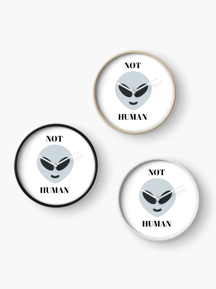 Thumbnail 3 of 4, Clock, Not Human Alien Tee designed and sold by RPP6.
