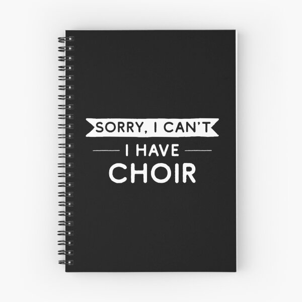 Item preview, Sorry I Can't I Have Choir designed and sold by teesaurus.