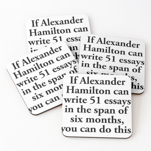 Item preview, if alexander hamilton designed and sold by QuoteSpirations.