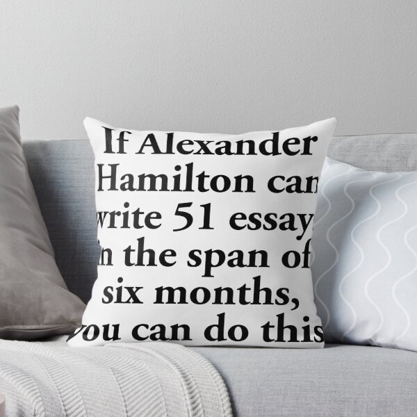 Item preview, if alexander hamilton designed and sold by QuoteSpirations.