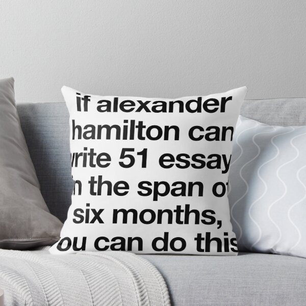 Item preview, if alexander hamilton designed and sold by QuoteSpirations.