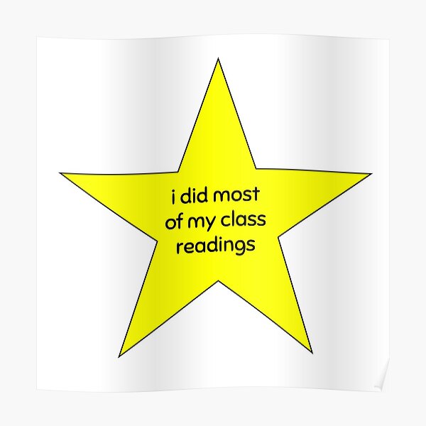 i did most readings gold star Poster