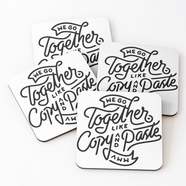 Item preview, We go together like copy and paste  designed and sold by Kerry Pritchard.
