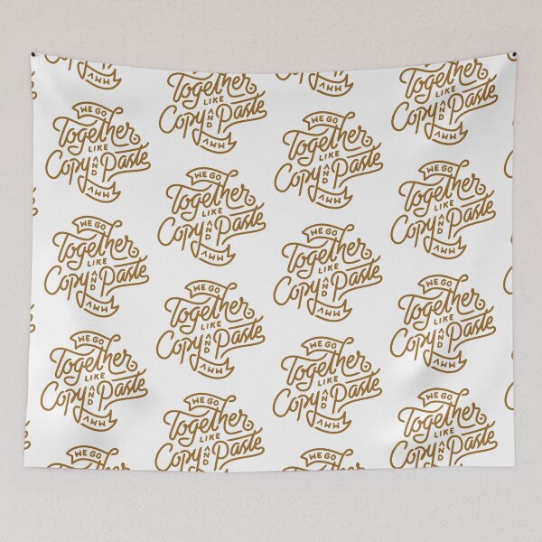 Item preview, We go together like copy and paste  designed and sold by Kerry Pritchard.