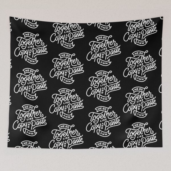 Item preview, We go together like copy and paste  designed and sold by Kerry Pritchard.