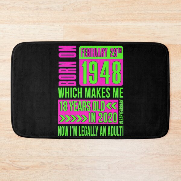 Item preview, 1948 - 48 - 18 NOW I'M LEGALLY AN ADULT PINK #leapyearbaby Girls and Womens Leaper Leapling Leap Year Birthday Gifts, Shirts, Tshirts designed and sold by GabiBlaze.