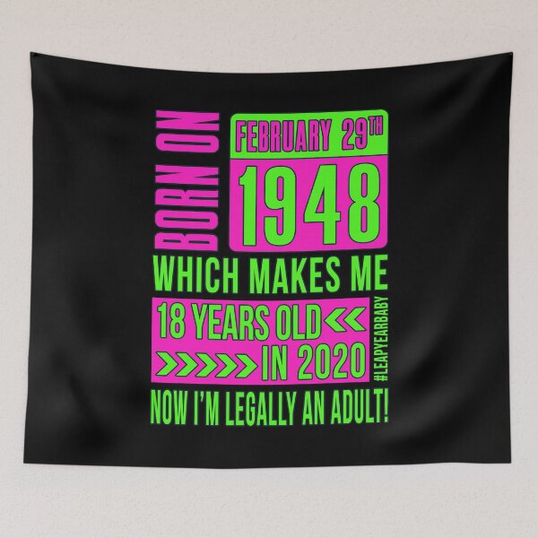 Item preview, 1948 - 48 - 18 NOW I'M LEGALLY AN ADULT PINK #leapyearbaby Girls and Womens Leaper Leapling Leap Year Birthday Gifts, Shirts, Tshirts designed and sold by GabiBlaze.