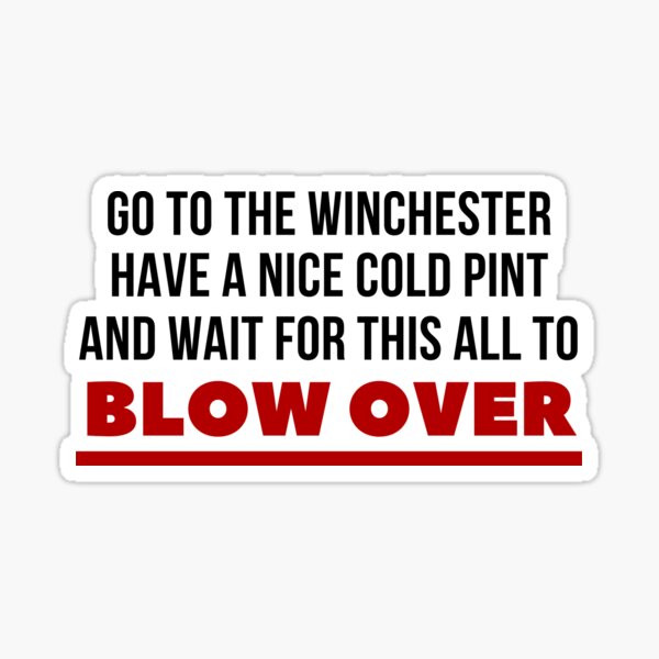 Item preview, Go the the Winchester (Shaun of the Dead) designed and sold by Art-of-Comedy.