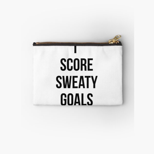 Item preview, I SCORE SWEATY GOALS Art designed and sold by drojo11.