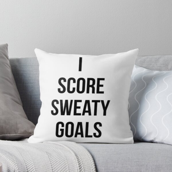 Item preview, I SCORE SWEATY GOALS Art designed and sold by drojo11.