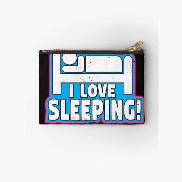 Item preview, I love sleeping! For sleepy heads designed and sold by Cutebutfunny.