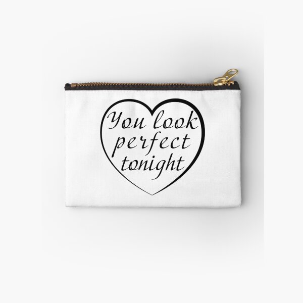 Item preview, You Look Perfect Tonight | Black designed and sold by SJ Designs.