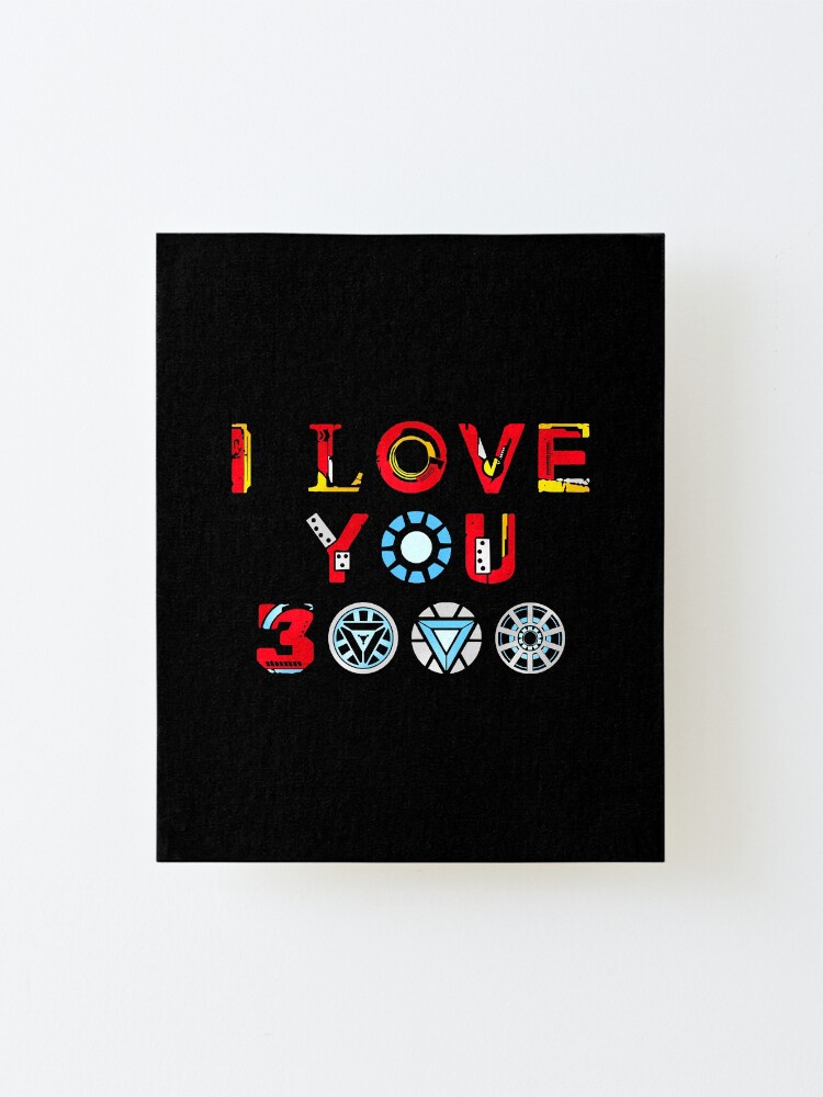 Alternate view of I Love You 3000 v3 Mounted Print
