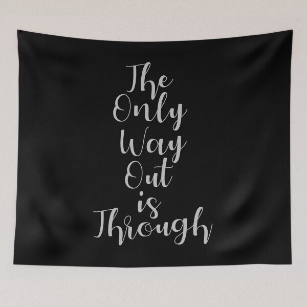 Item preview, The Only Way Out Is Through Cancer Fighting Gift designed and sold by timizar.