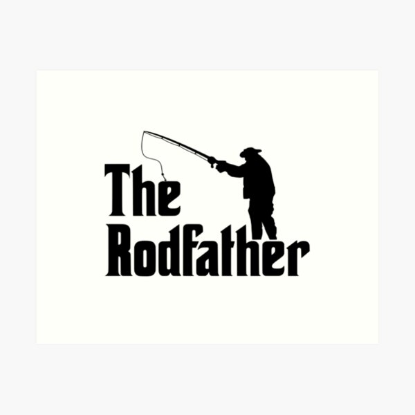 The Rod Father Wall Art for Sale