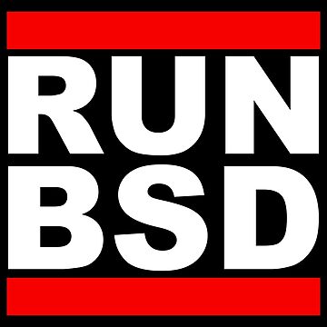 Artwork thumbnail, RUN BSD - Cool White/Red Design for Unix Hackers & Sysadmins by ramiro
