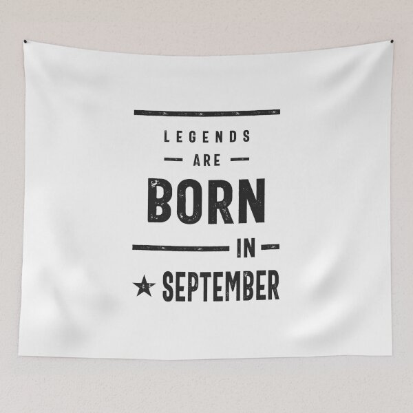 Item preview, Legends Are Born In September designed and sold by cidolopez.