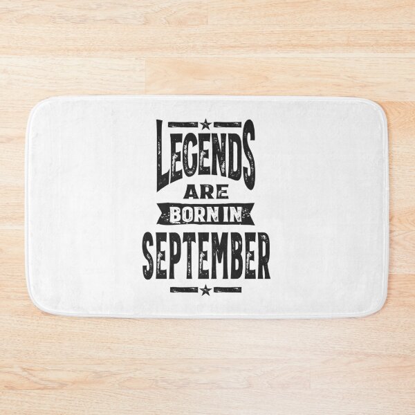 Item preview, Legends Are Born In September designed and sold by cidolopez.