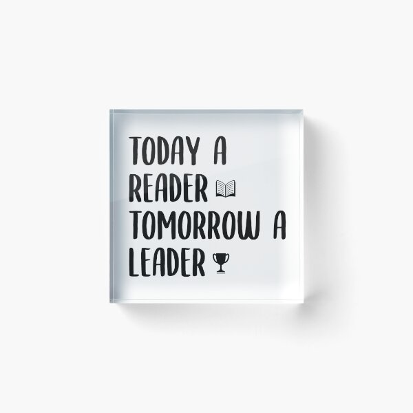 Item preview, Today a reader, tomorrow a leader designed and sold by XCIV.
