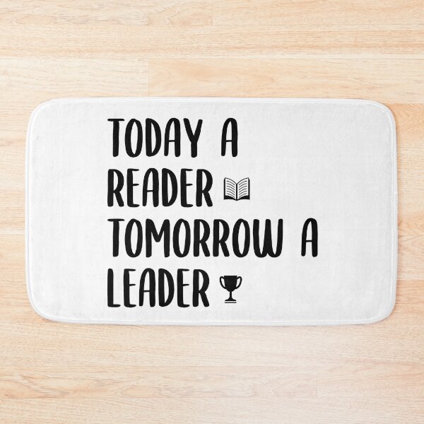 Item preview, Today a reader, tomorrow a leader designed and sold by XCIV.