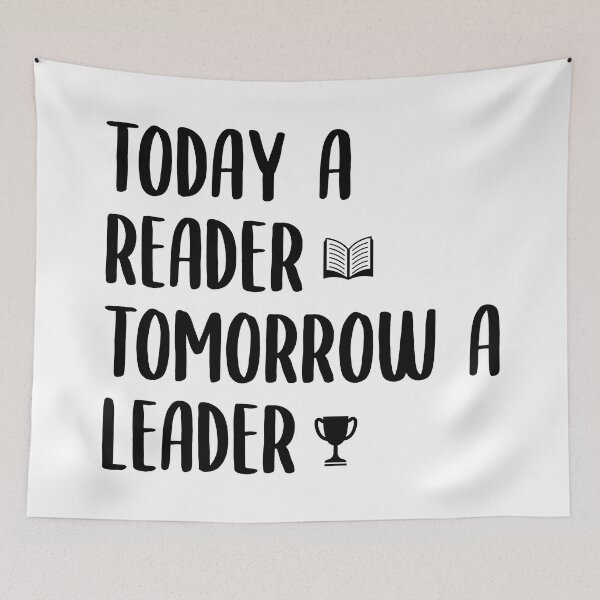 Item preview, Today a reader, tomorrow a leader designed and sold by XCIV.