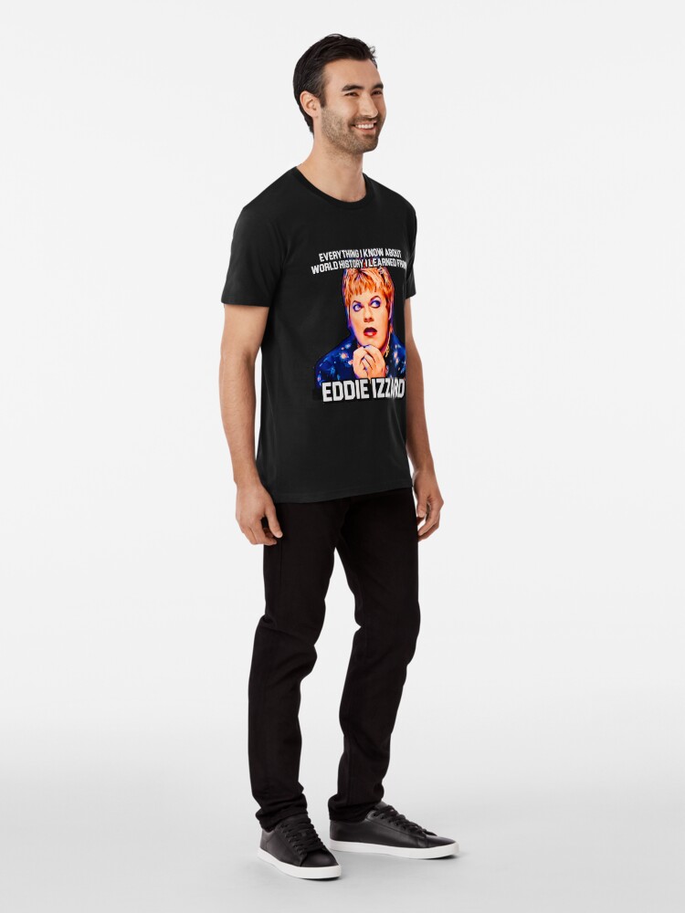 Alternate view of Eddie Izzard, History Teacher Premium T-Shirt