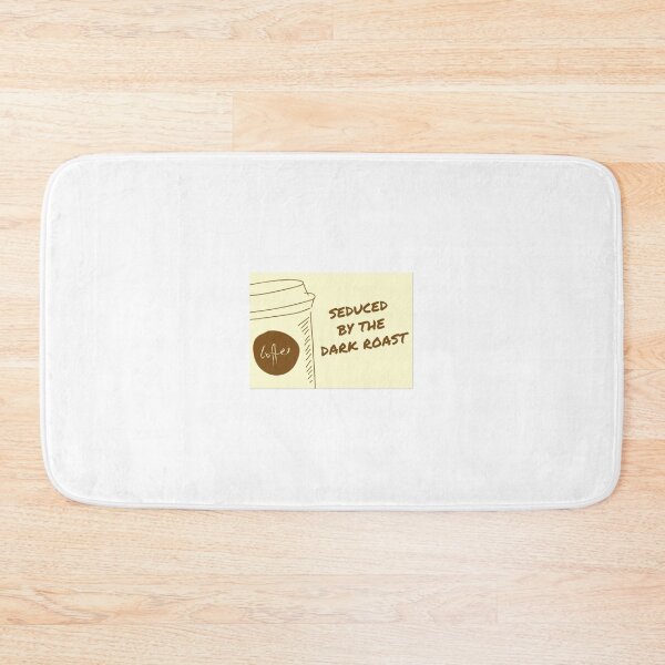 Item preview, Seduced By The Dark Roast designed and sold by DankDreamz.