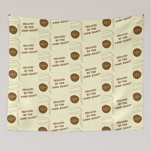 Item preview, Seduced By The Dark Roast designed and sold by DankDreamz.