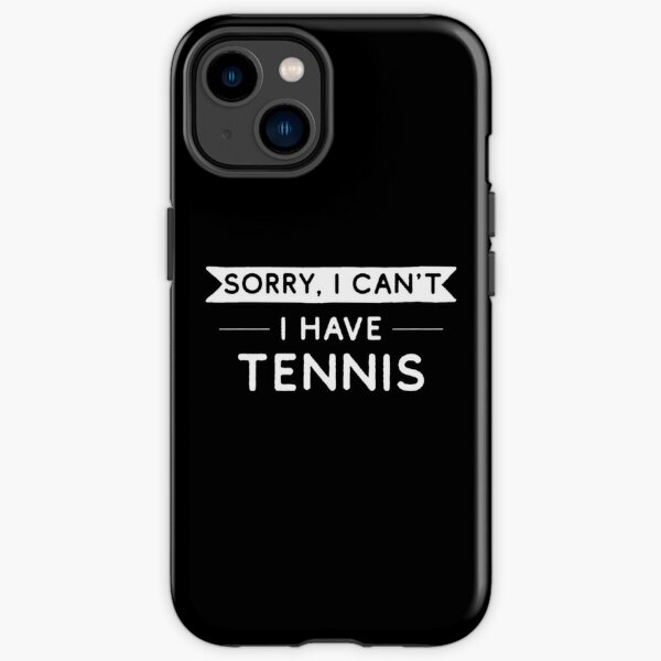 Entschuldigung, ich kann nicht Tennis spielen iPhone Robuste Hülle