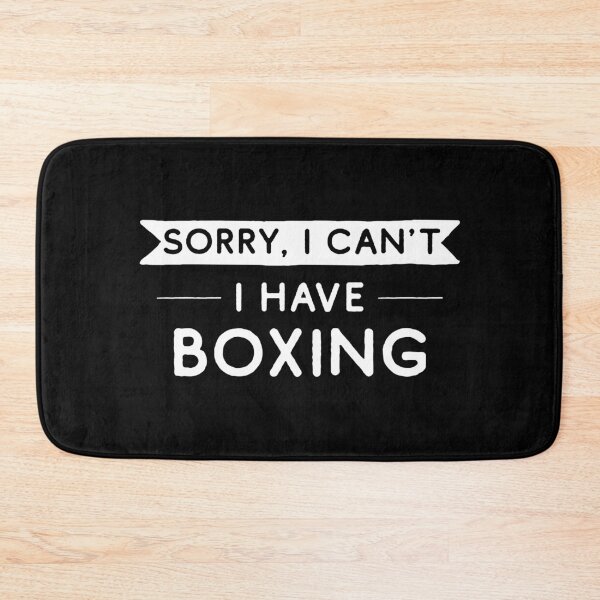 Item preview, Sorry I Can't I Have Boxing designed and sold by teesaurus.