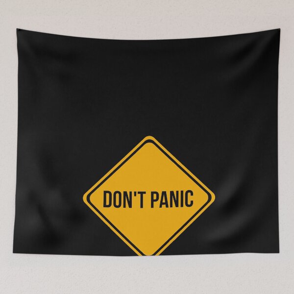Item preview, Dont Panic designed and sold by crosstheline.