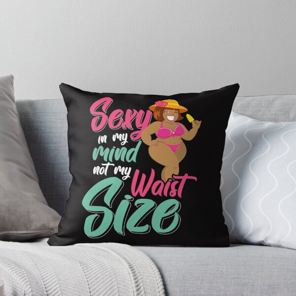 Item preview, Savvy Turtle Sexy In My Mind Not My Waist Size Limited Edition designed and sold by SavvyTurtle.