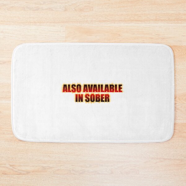 Item preview, Funny Available in Sober designed and sold by Rott515.