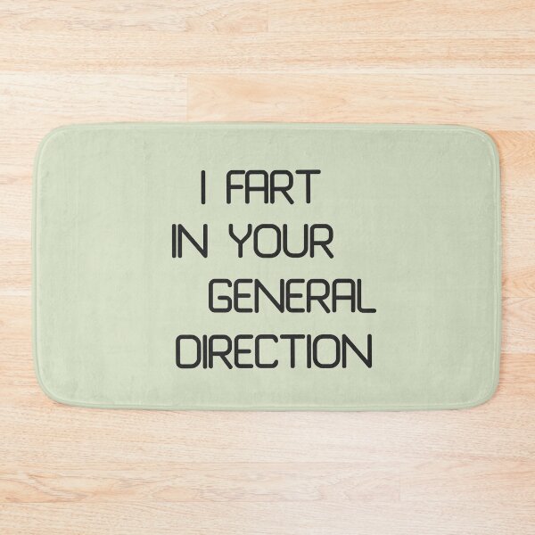 Item preview, I fart in your general direction designed and sold by Dominika Aniola.