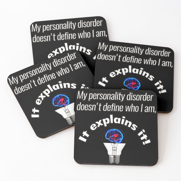 Item preview, My personality disorder does not define who I am it explains it designed and sold by Kam-designs.