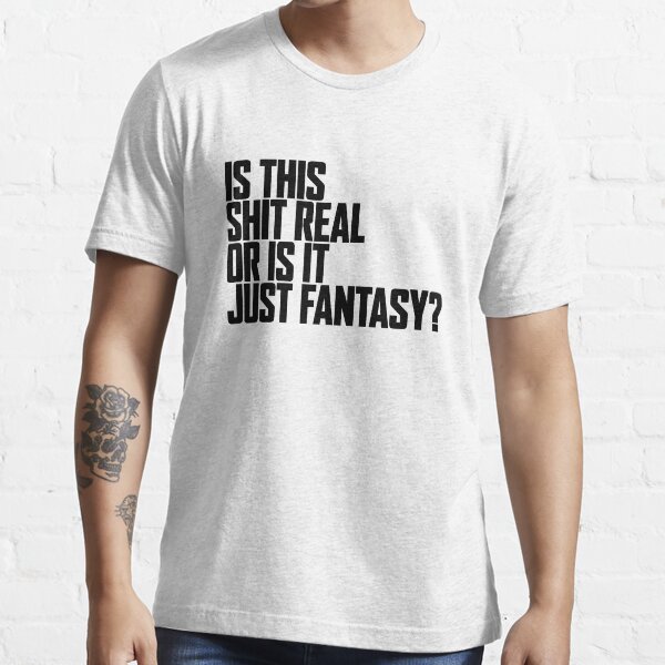REAL OR FANTASY von vektorrock Essential T-Shirt