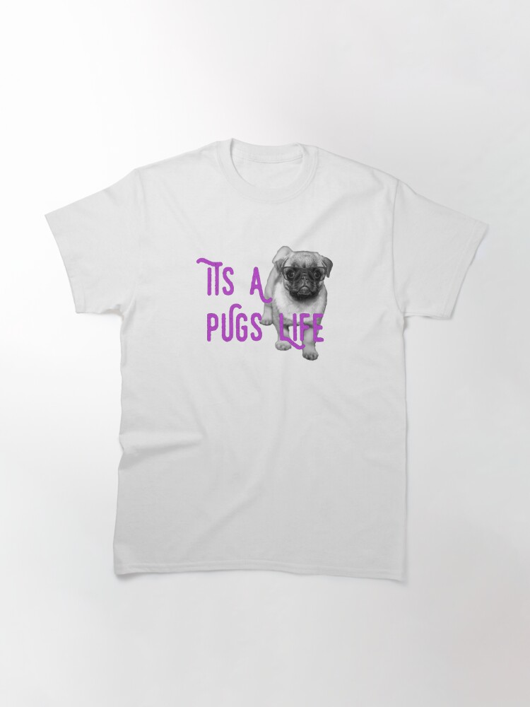 Alternate view of It's a Pugs Life Glasses Classic T-Shirt