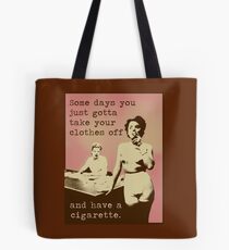 SOMETIMES... Tote Bag