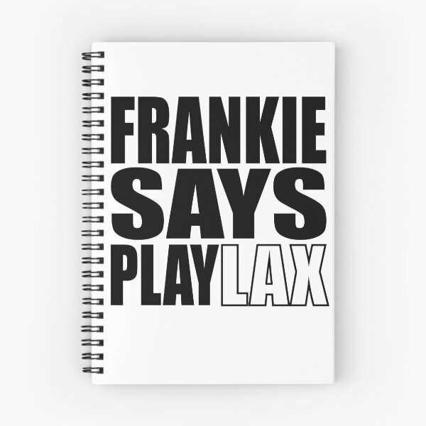 Item preview, Lacrosse - Frankie Says Play LAX designed and sold by RiplMedia.