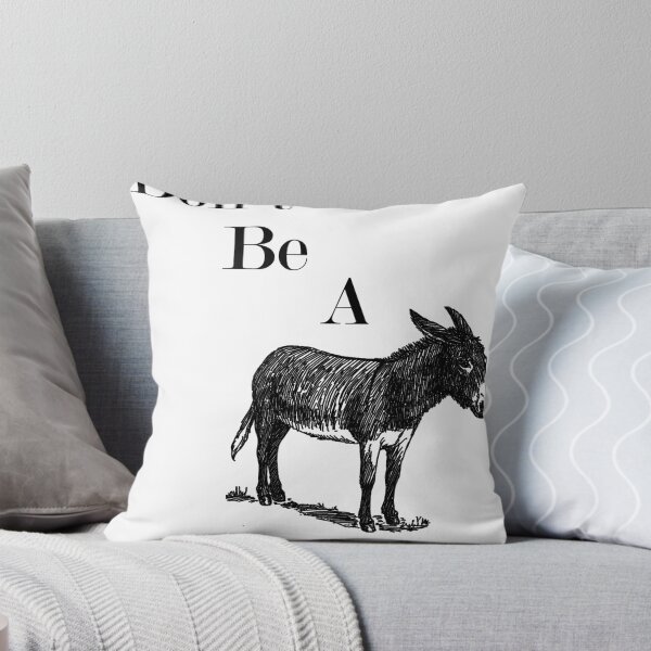 Item preview, Don't Be a Jackass Donkey Animal Shirt designed and sold by Richard Skinner.