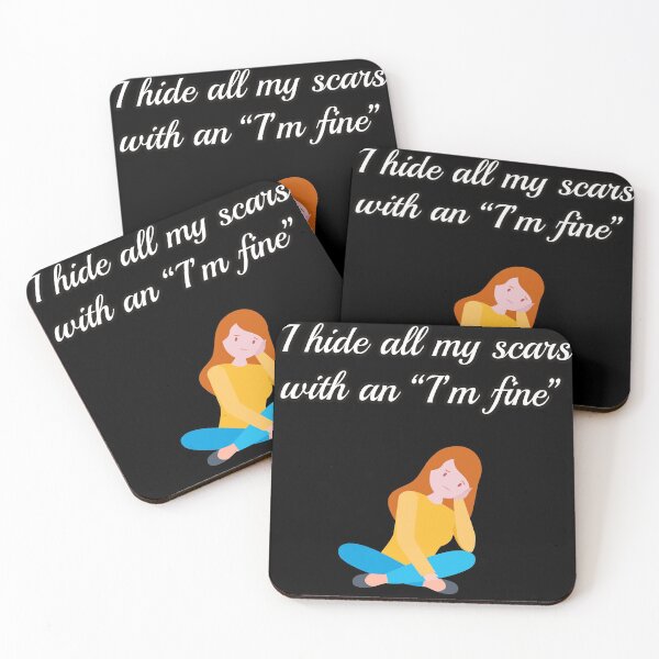 Item preview, I hide all of my scars with im fine mental health designed and sold by Kam-designs.