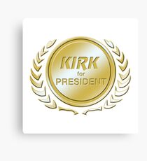 Kirk for President Canvas Print