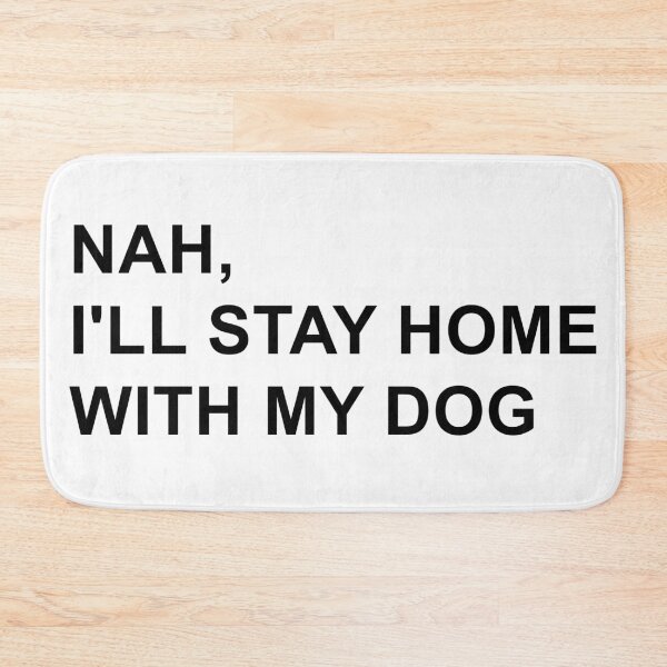 Item preview, Stay Home with my Dog designed and sold by hollanov98.