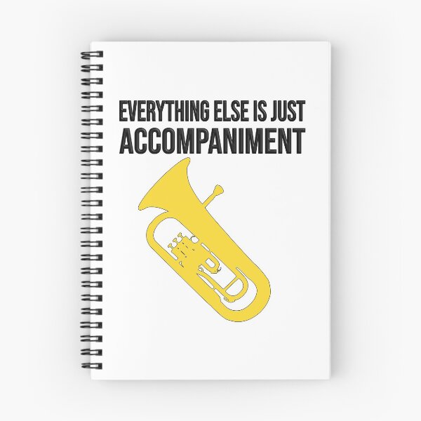 Item preview, Euphonium - Everything else is just accompaniment - funny Euphonium/ Baritone gift idea designed and sold by HEJAshirts.