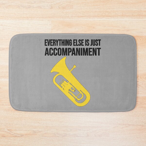 Item preview, Euphonium - Everything else is just accompaniment - funny Euphonium/ Baritone gift idea designed and sold by HEJAshirts.