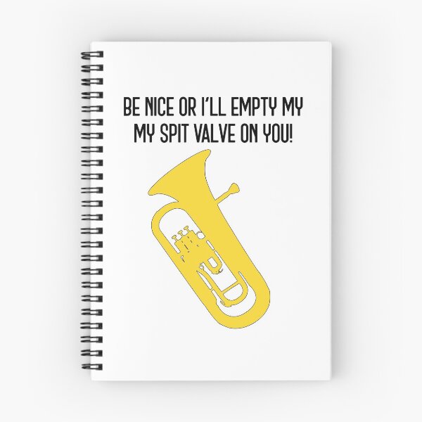 Item preview, Euphonium - BE NICE OR I'LL EMPTY MY SPIT VALVE ON YOU! - funny Euphonium/ Baritone gift idea designed and sold by HEJAshirts.