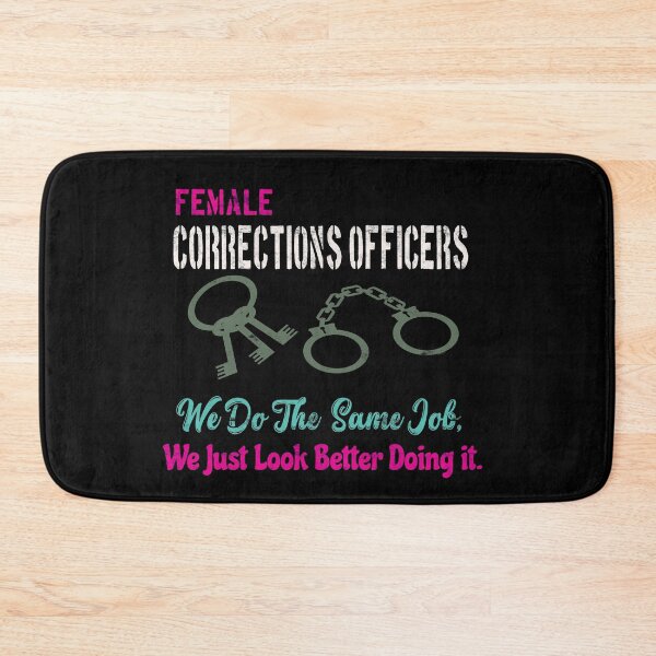 Item preview, Female Corrections Officers Do the Same Job, But Look Better designed and sold by funnytshirtemp.