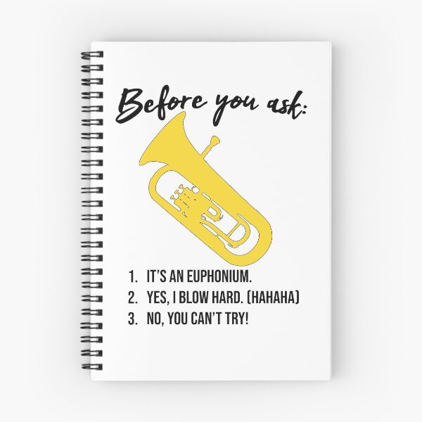 Item preview, Euphonium - Before you ask... - funny Euphonium/ Baritone gift idea designed and sold by HEJAshirts.