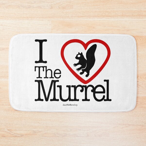 Item preview, We Love The Murrel, Do You? designed and sold by SaveTheMurrel.